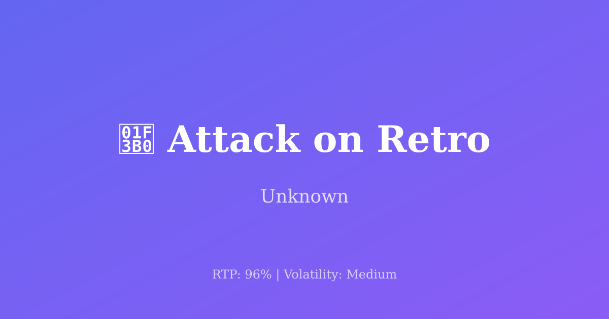 Attack on Retro